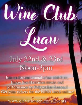 Wine Club Luau - Sunday July 23